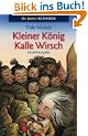 Kleiner K�nig Kalle Wirsch Gesamtausgabe