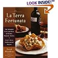 La Terra Fortunata: The Splendid Food and Wine of Friuli Venezia-Giulia, Italy's Great Undiscovered Region
