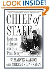 Chief of Staff: Lyndon Johnson and His Presidency