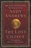 The Lost Choice : A Legend of Personal Discovery