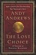 The Lost Choice : A Legend of Personal Discovery