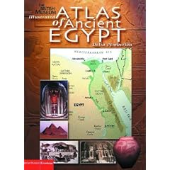 Illustrated Atlas of Ancient Egypt (British Museum Illustrated Encyclopedias and Atlas)