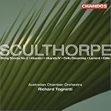 Sculthorpe: Second Sonata; Irkanda I; Irkanda IV; etc.