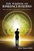The Wisdom of Resilience Builders: How our best leaders create the world's most enduring enterprises