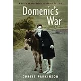 Domenic's War: A Story of the Battle of Monte Cassino