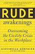 Choosing Civility: The Twenty-five Rules of Considerate Conduct