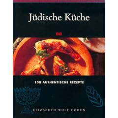 J�dische K�che. 100 authentische Rezepte