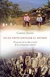 Yo He Visto Empezar El Mundo (Atalaya)