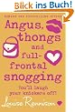 Angus, Thongs and Full-frontal Snogging (Confessions of Georgia Nicolson)