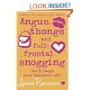 Angus, thongs and full-frontal snogging (Confessions of Georgia Nicolson, Book 1)