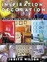 Inspiration, Decoration: Starting Points for Stylish Rooms