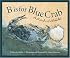 B is for Blue Crab: A Maryland Alphabet Edition 1. (Discover America State By State. Alphabet Series)