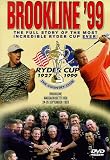DVD : Brookline '99 - The Official Story Of The Ryder Cup 1999