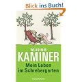 Mein Leben im Schrebergarten