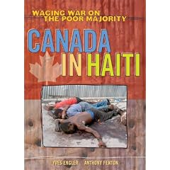 Canada in Haiti: Waging War on the Poor Majority