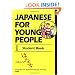 Japanese for Young People: Bk.1