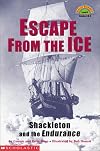 Escape from the Ice: Shackleton and the Endurance (Hello Reader Level 4)