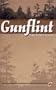 Gunflint: The Trail, the People, the Stories