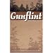 Gunflint: The Trail, the People, the Stories