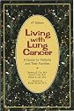 Living with Lung Cancer: A Guide for Patients and Their Families