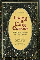 Living with Lung Cancer: A Guide for Patients and Their Families