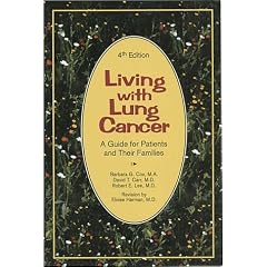 Living with Lung Cancer: A Guide for Patients and Their Families