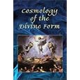 Cosmology of the Divine Form: A Bible History of the Occult by  Matthew T. Nimegeers