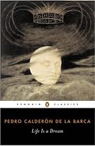 Life is a Dream: (La Vida es Sueano) (Penguin Classics)