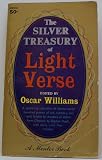 The Silver Treasury of Light Verse from Geoffrey Chaucer to Ogden Nash