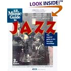 Click here to buy  All Music Guide to Jazz: The Experts' Guide to the Best Jazz Recordings (All Music Guide to Jazz, 3rd ed)  by Vladimir Bogdanov, Chris Woodstra, and Scott Yanow.