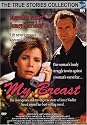 My Breast (True Stories Collection)