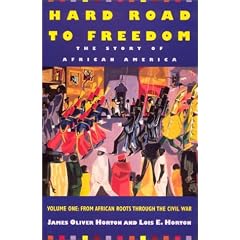 Hard Road to Freedom, Volume 1: The Story of African America: 001