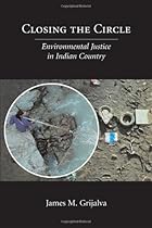Closing the Circle: Environmental Justice in Indian Country