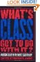 What's Class Got to Do with It?: American Society in the Twenty-first Century