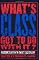 What's Class Got to Do With It?: American Society in the Twenty-First Century