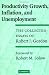 Books : Productivity Growth, Inflation, and Unemployment: The Collected Essays of Robert J. Gordon