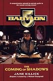 The Coming of Shadows (Babylon 5, No 2)