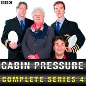 Cabin Pressure: The Complete Series 4 | [John Finnemore]