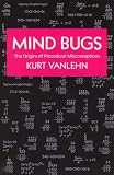 Mind Bugs: The Origins of Procedural Misconceptions (Learning, Development, & Conceptual Change)