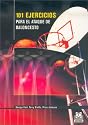 101 Ejercicios Para El Ataque de Baloncesto (Spanish Edition)