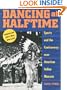 Dancing at Halftime: Sports and the Controversy over American Indian Mascots