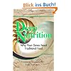 Deep Nutrition: Why Your Genes Need Traditional Food: 1