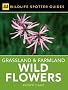 Spotter Guide Grassland & Farmland Wild Flowers (AA Spotter Guides)