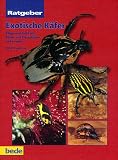 Exotische K�fer, Ratgeber