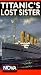 Nova: Titanic's Lost Sister (The Britannic)