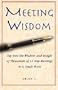 Meeting Wisdom