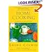 Home Cooking: A Writer in the Kitchen