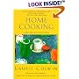 Home Cooking: A Writer in the Kitchen
