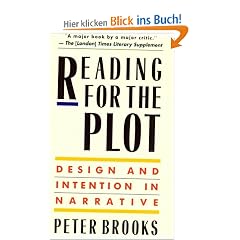 Reading for the Plot: Design and Intention in Narrative