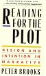 Reading for the Plot: Design and Intention in Narrative